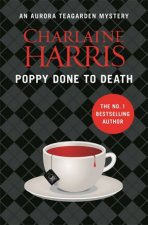 Aurora Teagarden 08  Poppy Done to Death