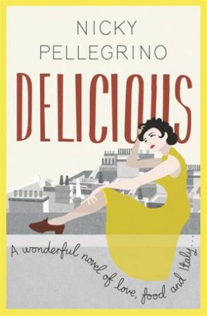 Delicious by Nicky Pellegrino