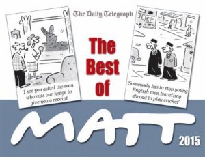 The Best of Matt 2015 by Matt Pritchett