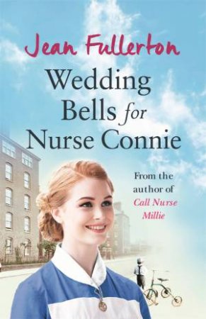 Wedding Bells For Nurse Connie by Jean Fullerton