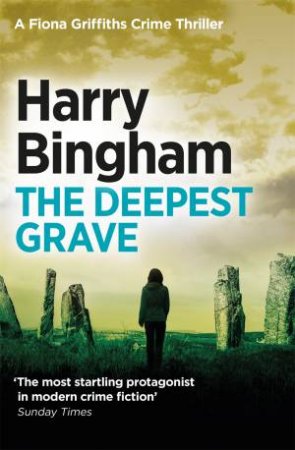 The Deepest Grave by Harry Bingham