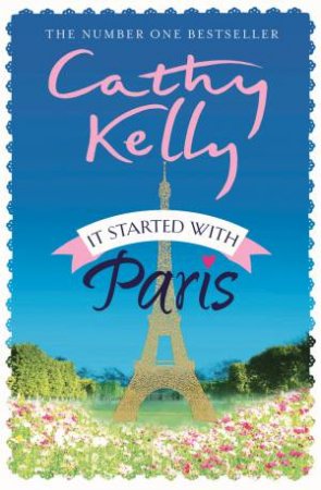 It Started With Paris by Cathy Kelly