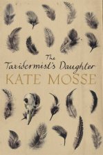 The Taxidermists Daughter