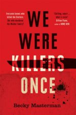 We Were Killers Once