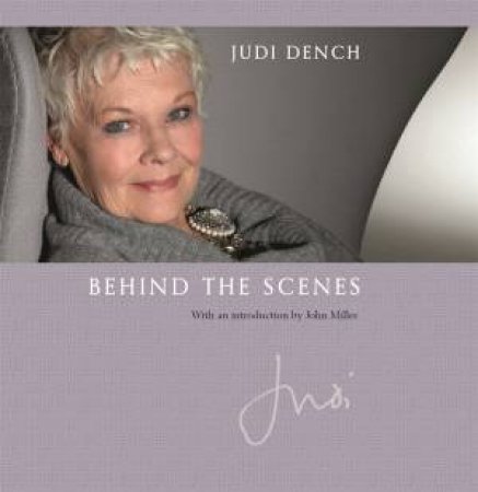 Judi: Behind the Scenes by Judi Dench