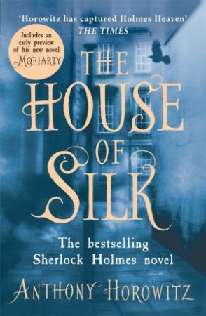 Sherlock Holmes: The House Of Silk by Anthony Horowitz