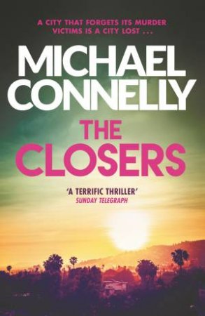 The Closers by Michael Connelly