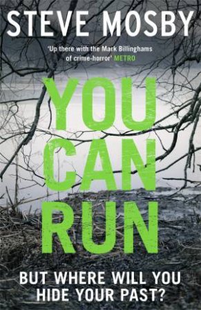 You Can Run by Steve Mosby