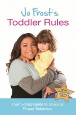 Jo Frosts Toddler Rules