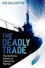 The Deadly Trade