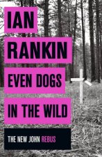 Even Dogs In The Wild