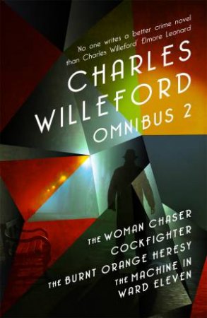 Charles Willeford Omnibus 2 by Charles Willeford