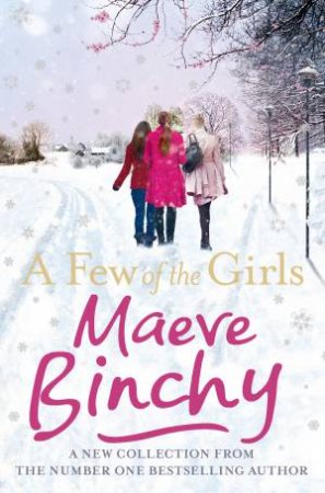 A Few Of The Girls by Maeve Binchy