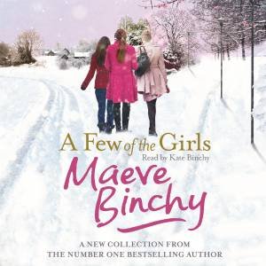 A Few of the Girls by Maeve Binchy