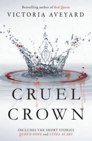 Red Queen: Cruel Crown by Victoria Aveyard