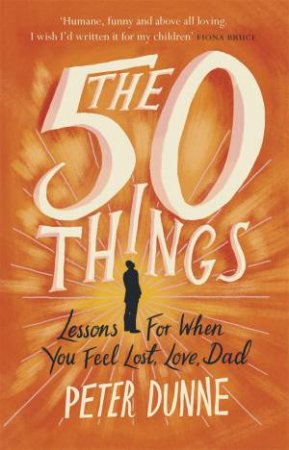 The 50 Things by Peter Dunne