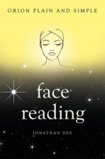 Orion Plain And Simple Face Reading