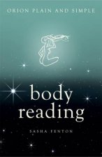 Body Reading Orion Plain and Simple
