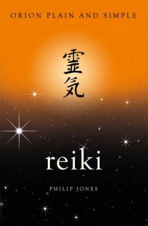 Reiki, Orion Plain And Simple