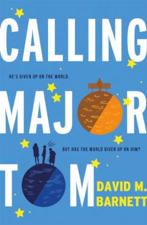 Calling Major Tom by David M Barnett