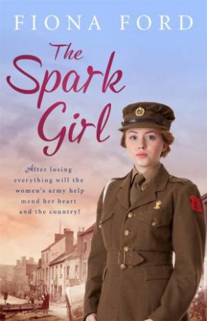 The Spark Girl by Fiona Ford