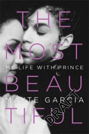 The Most Beautiful by Mayte Garcia