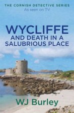 Wycliffe And Death In A Salubrious Place