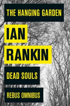 The Hanging Garden/Dead Souls by Ian Rankin