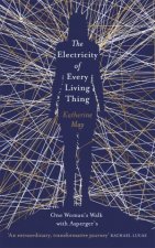 The Electricity of Every Living Thing