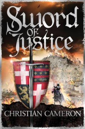 Sword of Justice by Christian Cameron