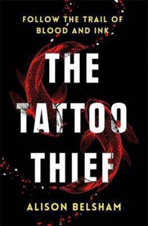 The Tattoo Thief by Alison Belsham