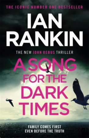 A Song For The Dark Times by Ian Rankin