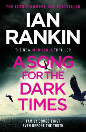 A Song For The Dark Times by Ian Rankin
