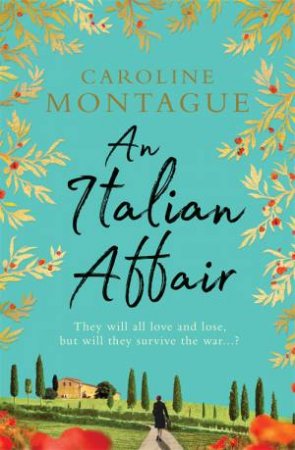 An Italian Affair by Caroline Montague