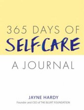 365 Days Of SelfCare A Journal
