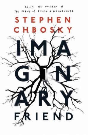 Imaginary Friend by Stephen Chbosky
