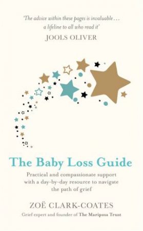 The Baby Loss Guide by Zoe Clark-Coates