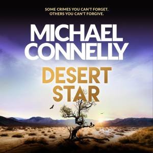 Desert Star Audio CD by Michael Connelly