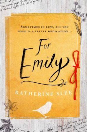 For Emily by Katherine Slee