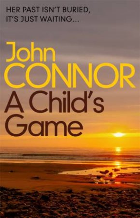 A Child's Game by John Connor