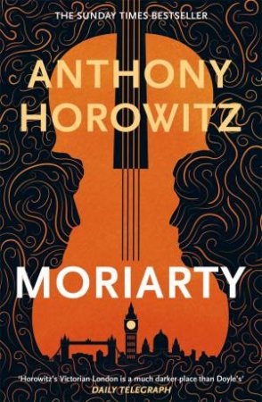 Moriarty by Anthony Horowitz