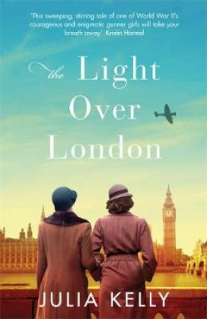 The Light Over London by Julia Kelly