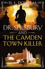 Dr Spilsbury and the Camden Town Killer