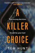 A Killer Choice