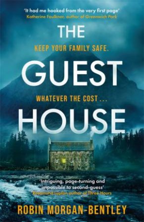 The Guest House by Robin Morgan-Bentley