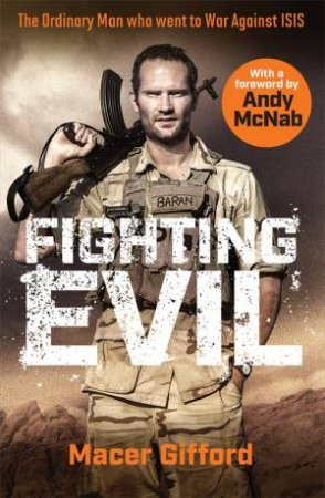 Fighting Evil by Macer Gifford
