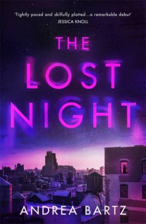 The Lost Night by Andrea Bartz