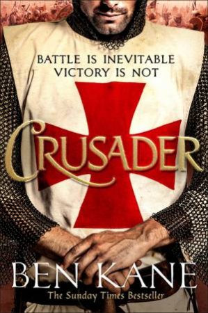 Crusader by Ben Kane