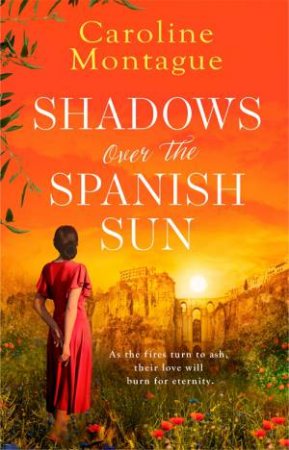 Shadows Over the Spanish Sun by Caroline Montague