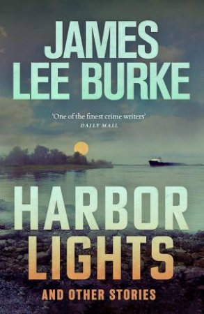 Harbor Lights by James Lee Burke